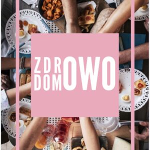 Zdrowo Domowo- polskie dania w wersji FIT