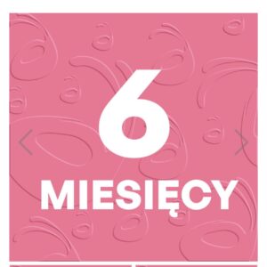6 miesięcy